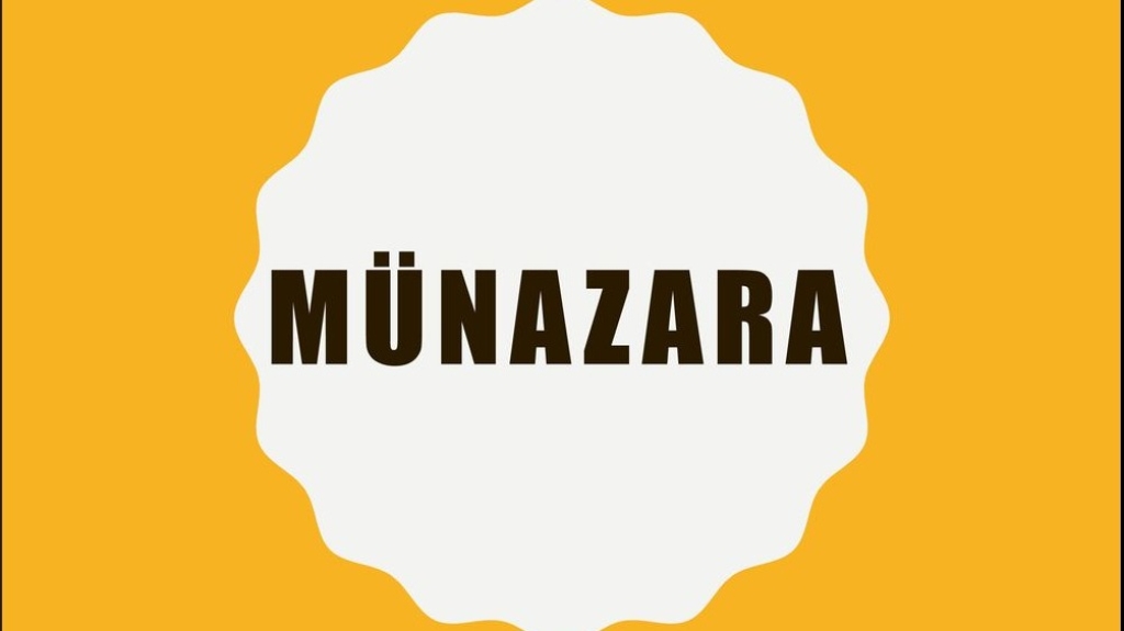 MÜNAZARA ETKİNLİĞİ